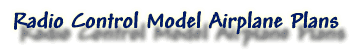 Radio Control Model Airplane Plans